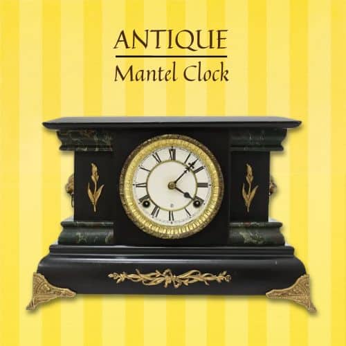 Antique Mantel Clock Value (How Do I Know If My Clock Is Valuable?)