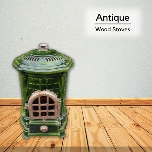 Why Do People Seek Rare Antique Wood Stoves