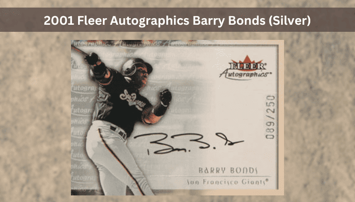 2001-fleer-autographics-barry-bonds-silver
