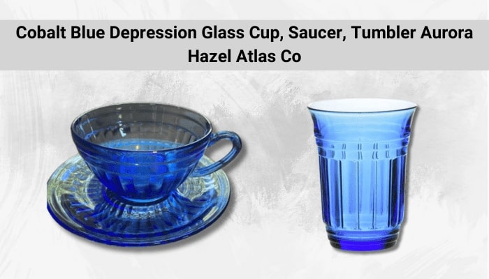 Cobalt Blue Depression Glass Cup, Saucer, Tumbler Aurora Hazel Atlas Co