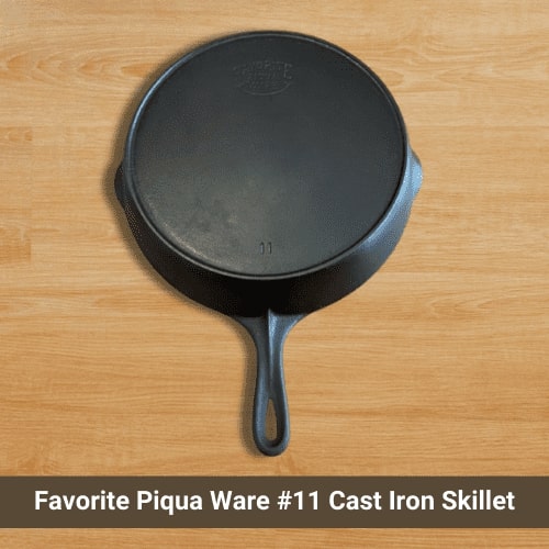 Favorite Piqua Ware #11 Cast Iron Skillet