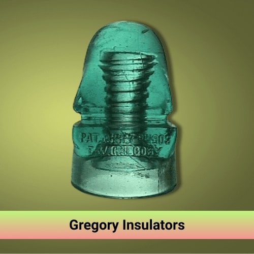 Gregory Insulators