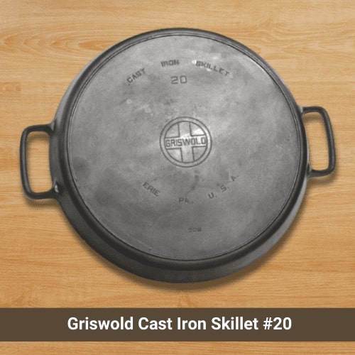 Griswold Cast Iron Skillet #20