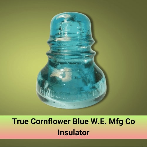 True Cornflower Blue W.E. Mfg Co Insulator