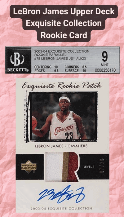 leBron-james-upper-deck-exquisite-collectio-rookie-card