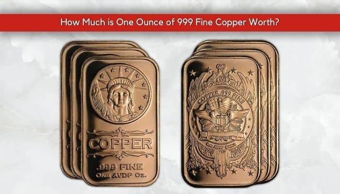 1 oz of .999 Fine Copper Explained
