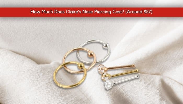 About Claire’s Nose Piercings