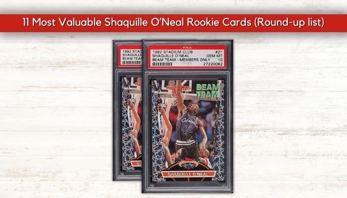 Conclusion-Shaquille O’Neal Rookie Cards