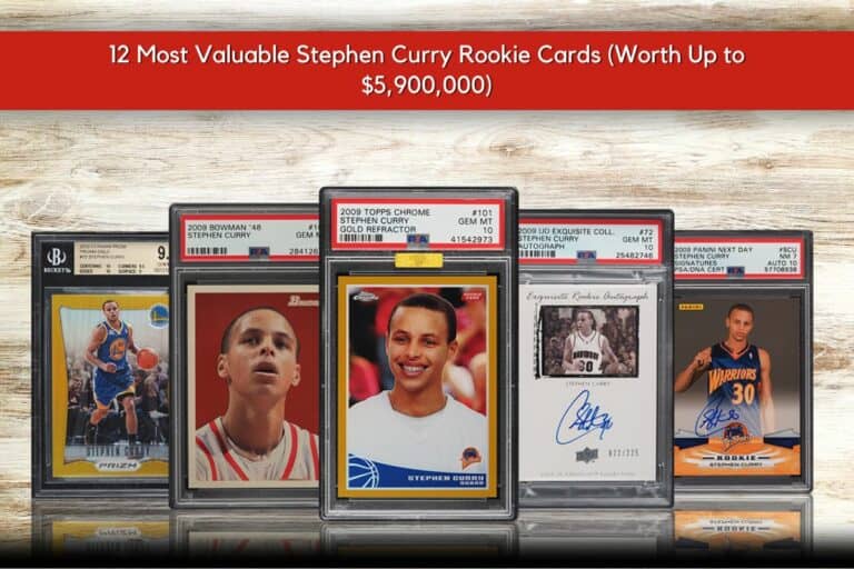 12 Most Valuable Stephen Curry Rookie Cards (Worth Up to $5,900,000)