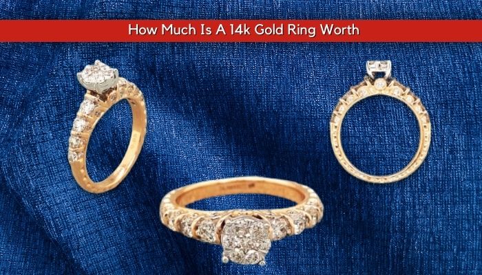The Value of 14K Ring