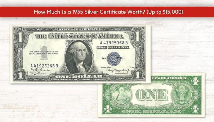 What is a 1935 $1 Silver Certificate Worth