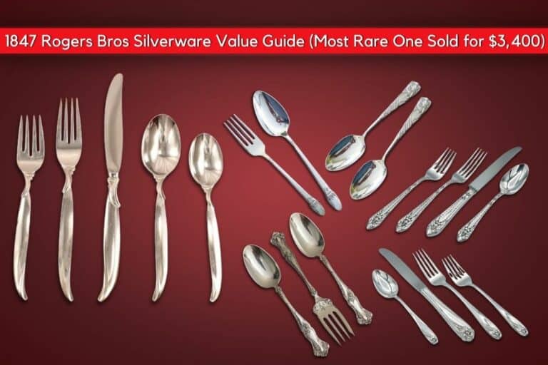 1847 Rogers Bros Silverware Value Guide (Most Rare One Sold for $3,400)