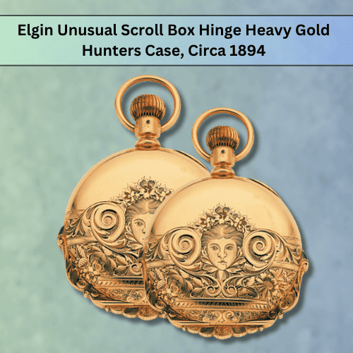 Elgin Unusual Scroll Box Hinge Heavy Gold Hunters Case Circa 1894
