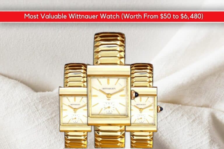 Most Valuable Wittnauer Watch (Worth From $50 to $6,480)