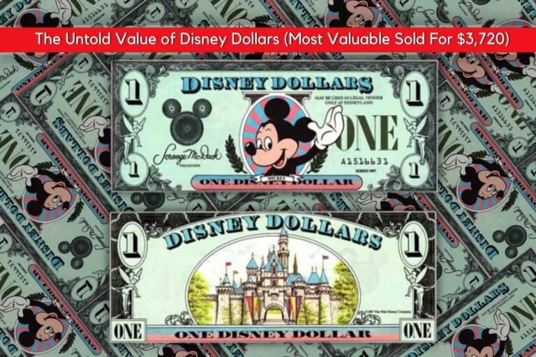 The Untold Value of Disney Dollars (Most Valuable Sold For $3,720)