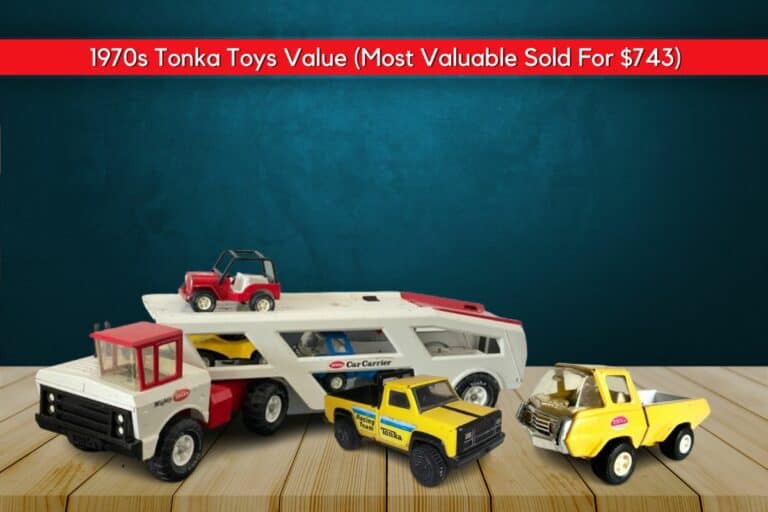 1970s Tonka Toys Value (Most Valuable Sold For $743)