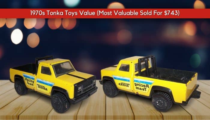 Evaluating Tonka Toys