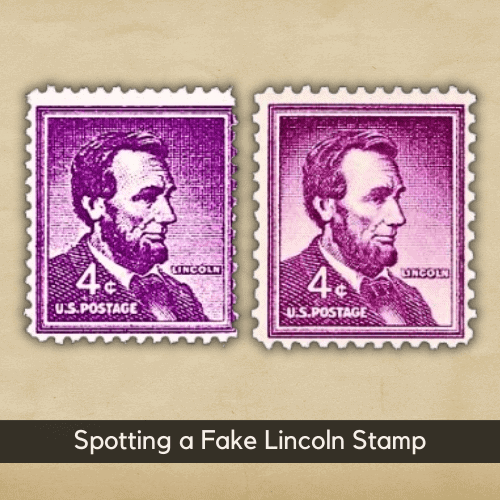 Most Valuable 4 Cent Lincoln Stamps - Spotting a Fake Lincoln Stamp