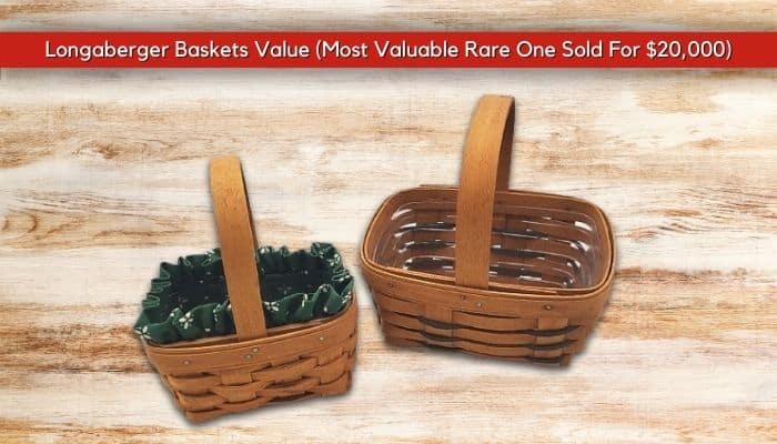 The Real Value Of Longaberger Basket