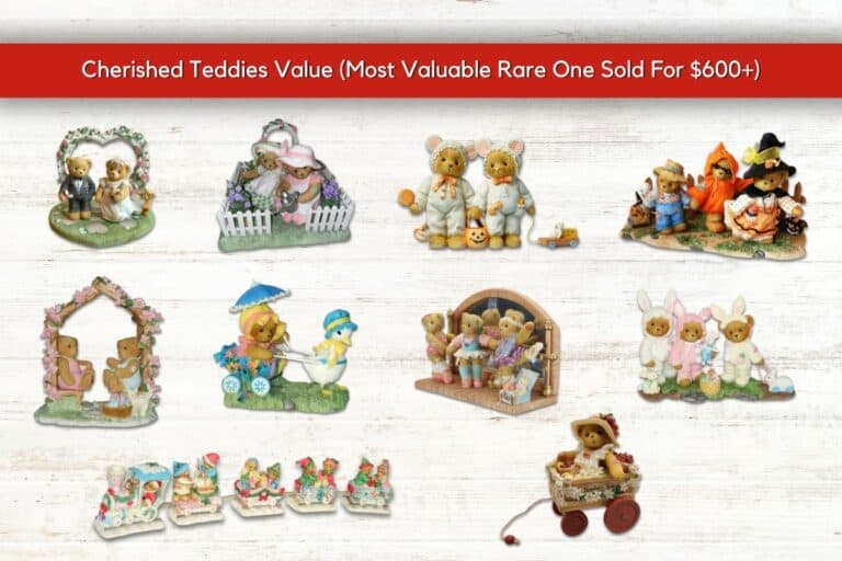 Cherished Teddies Value (Most Valuable Rare One Sold For $600+)