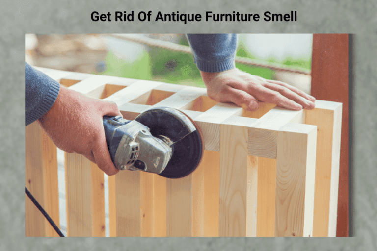 How to Get Rid of Antique Furniture Smell?