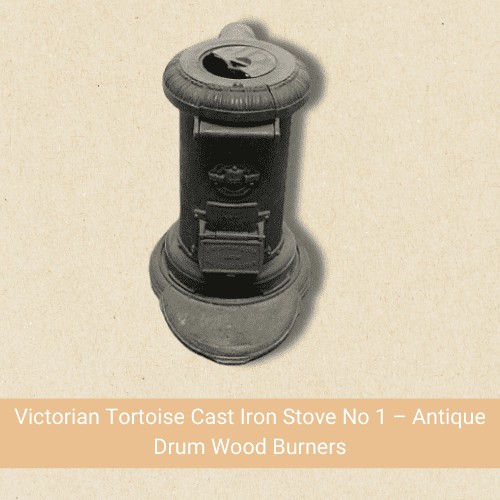 Genuine Victorian Tortoise Cast Iron Stove No 1 – Antique Drum Wood Burners is selling for $858.85