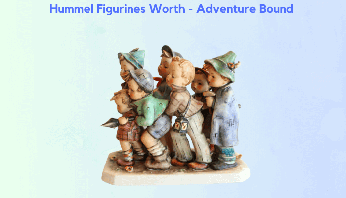 Hummel Figurines Worth - Adventure Bound 