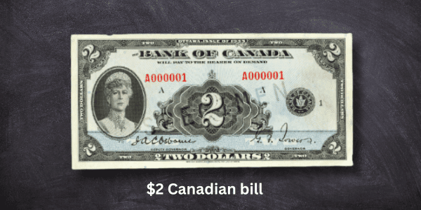 Most Valuable Canadian Bills - $2 Canadian bill