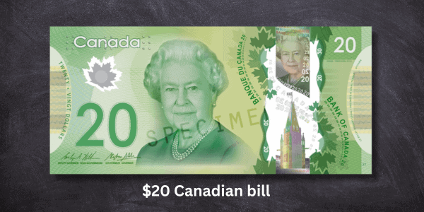 Most Valuable Canadian Bills - $20 Canadian bill