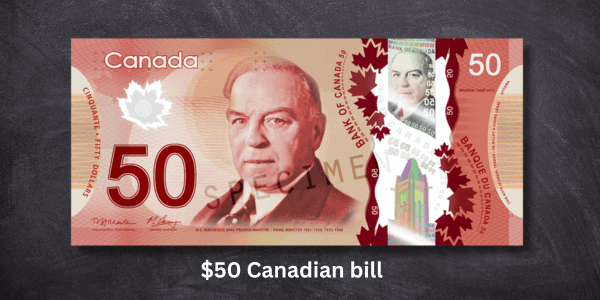 Most Valuable Canadian Bills - $50 Canadian bill