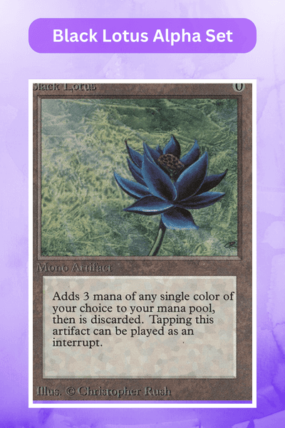 Magic Cards Worth Money - Black Lotus Alpha Set