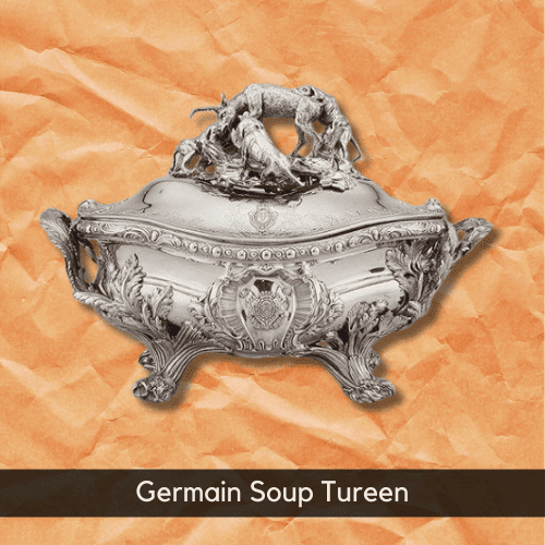Rare Dishes Worth Money -Germain Soup Tureen