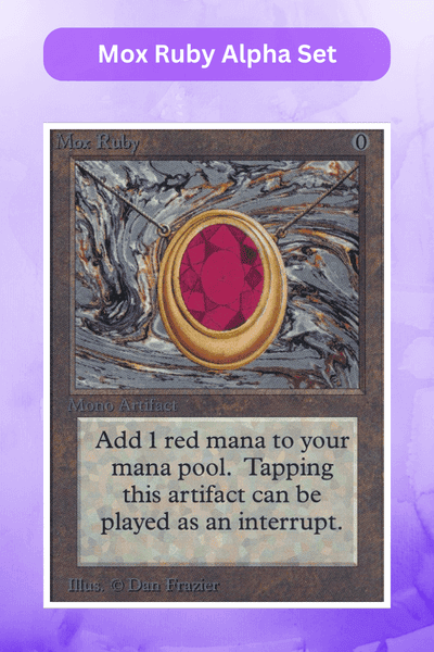 Magic Cards Worth Money - Mox Ruby Alpha Set