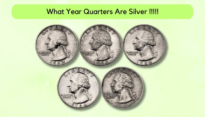What Year Quarters Are Silver